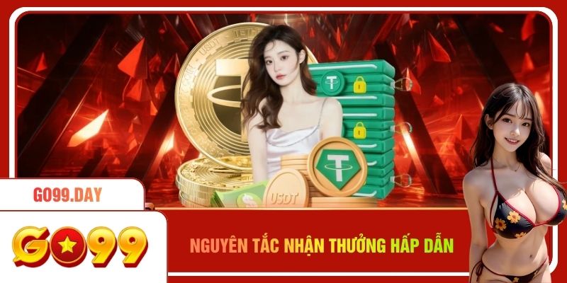Nguyên tắc nhận thưởng hấp dẫn từ nhà cái